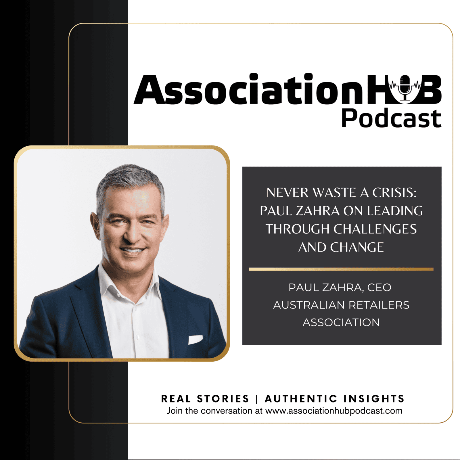 #52: Never Waste a Crisis: Paul Zahra on Leading Through Challenges and Change